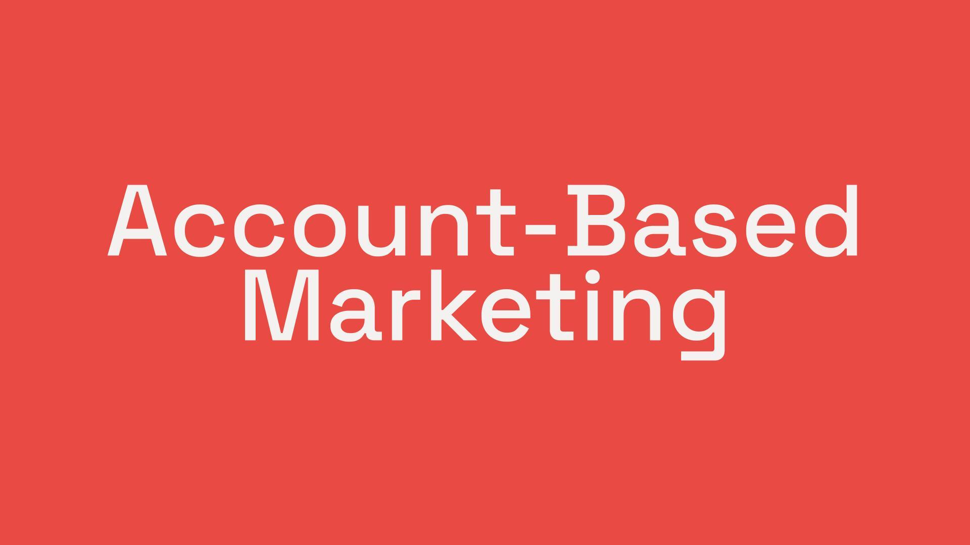 Account-Based Marketing